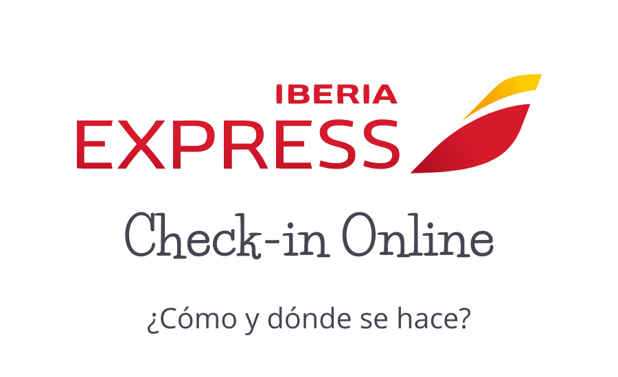 tormenta Solicitud Querer Iberia Express, Check in Online ¿Cómo y dónde se hace?